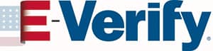 We utilize E-Verify for all employees.